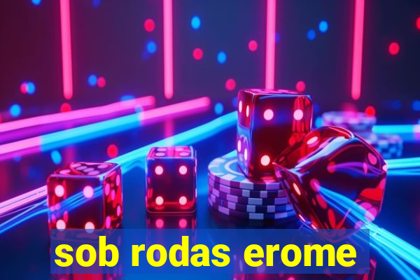 sob rodas erome